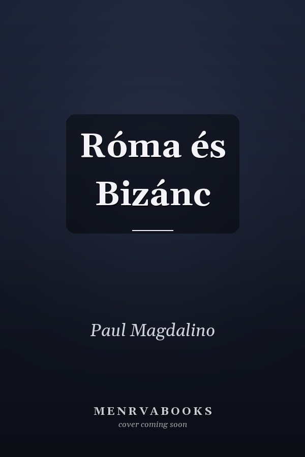 Róma és Bizánc