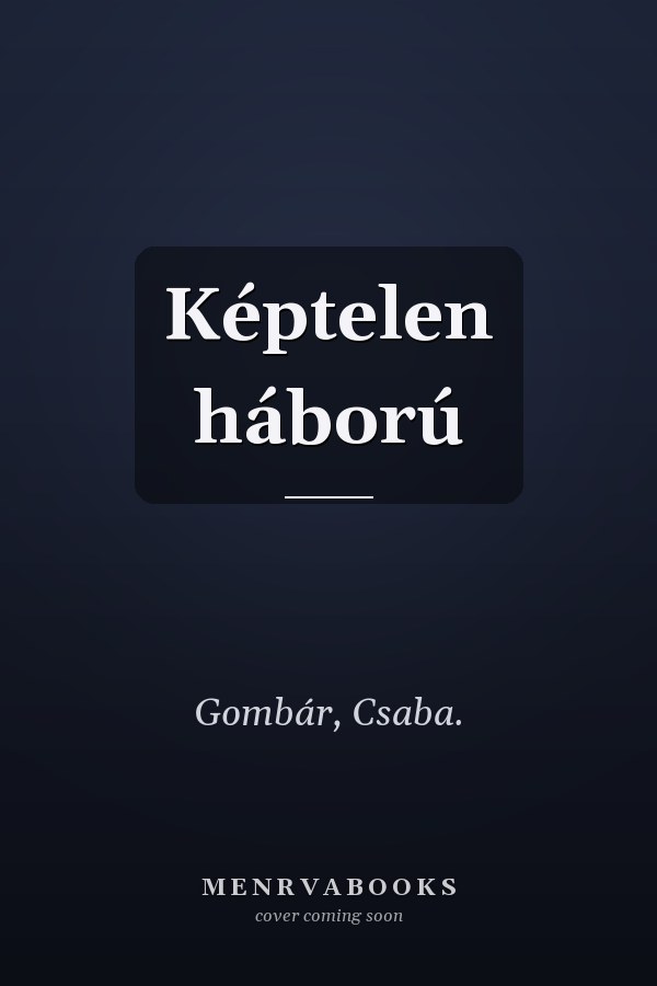 Képtelen háború