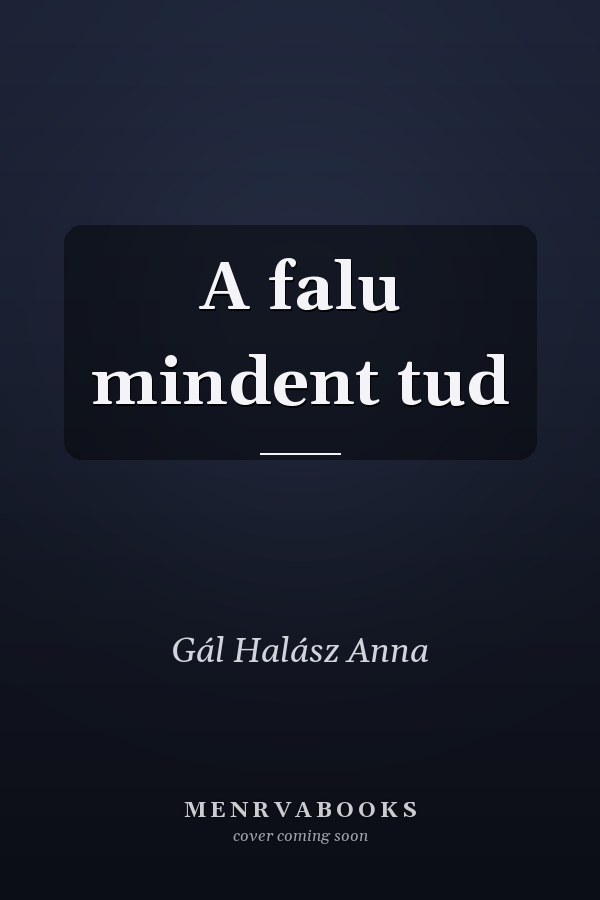 A falu mindent tud