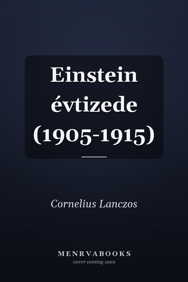 Einstein évtizede (1905-1915)
