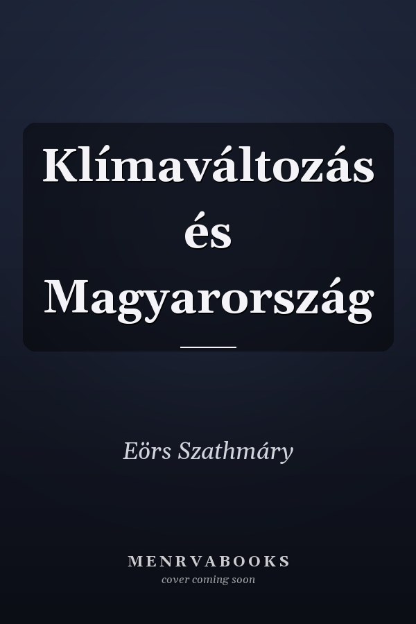Klímaváltozás és Magyarország