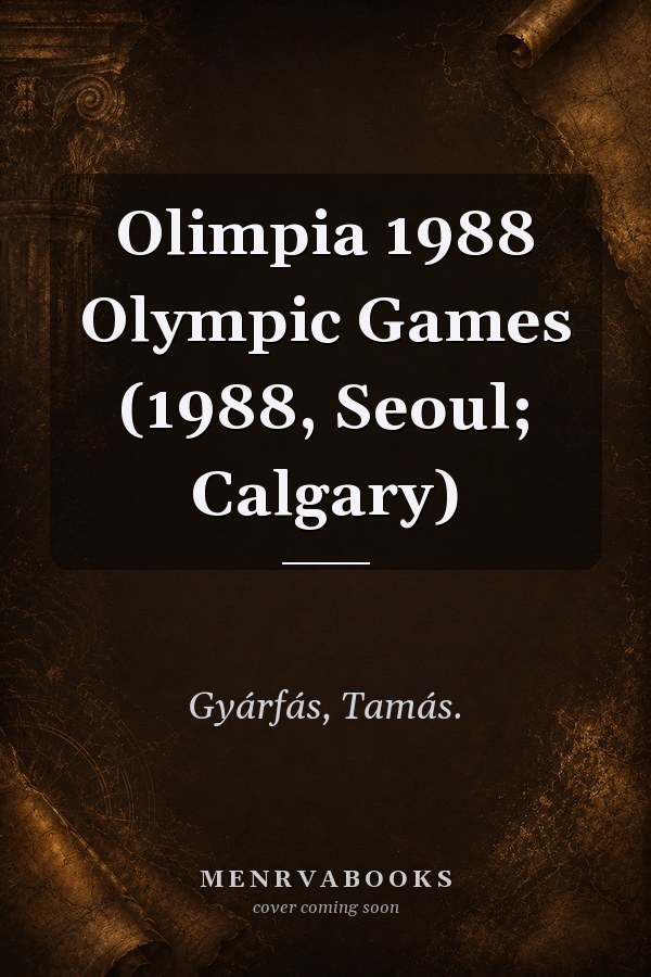 Olimpia 1988 Olympic Games (1988, Seoul; Calgary)