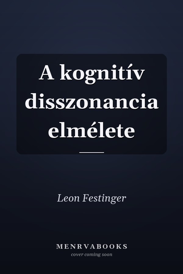 A kognitív disszonancia elmélete