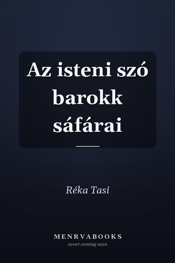 Az isteni szó barokk sáfárai