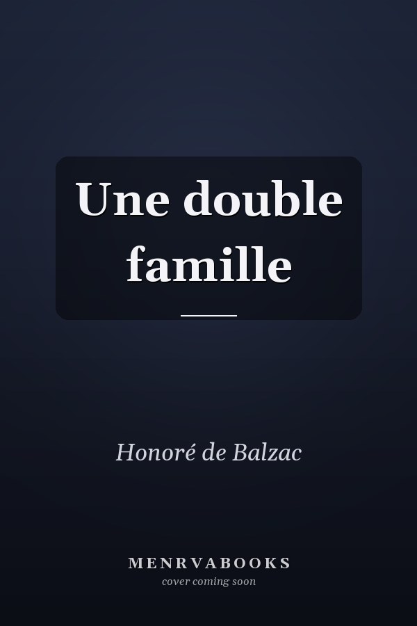 Une double famille