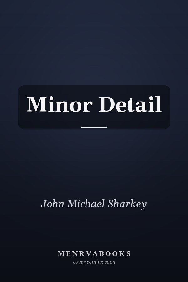 Minor Detail