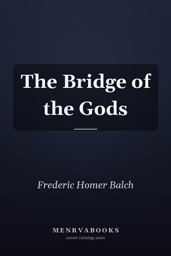 The Bridge of the Gods