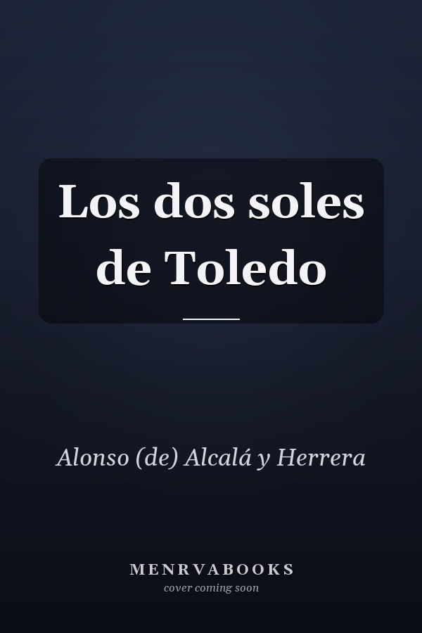 Los dos soles de Toledo