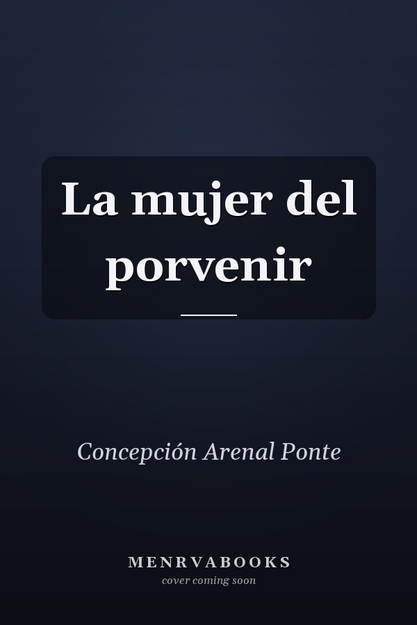 La mujer del porvenir