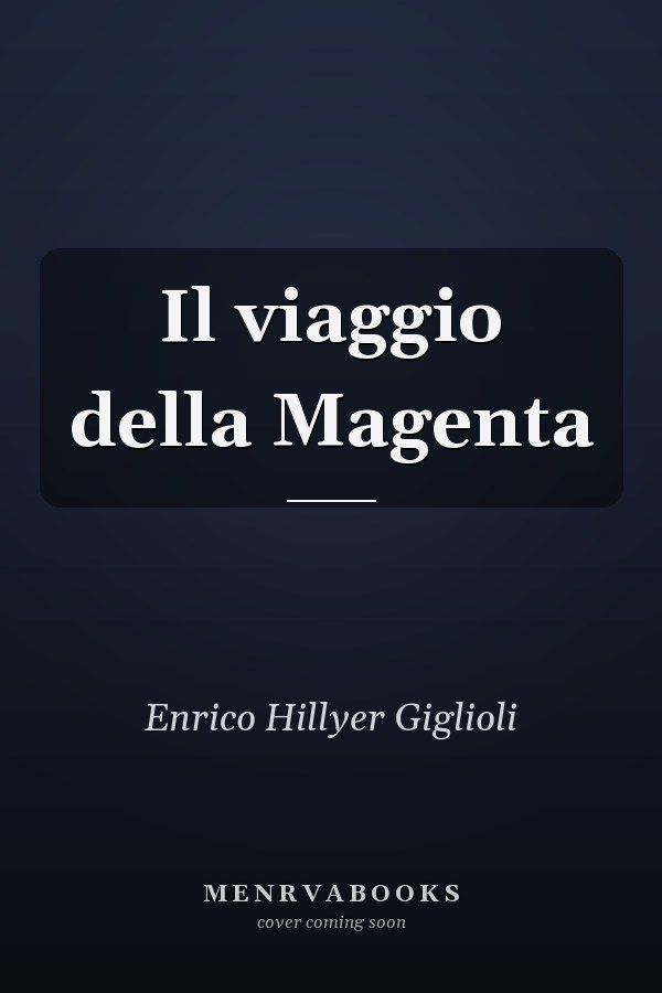Il viaggio della Magenta