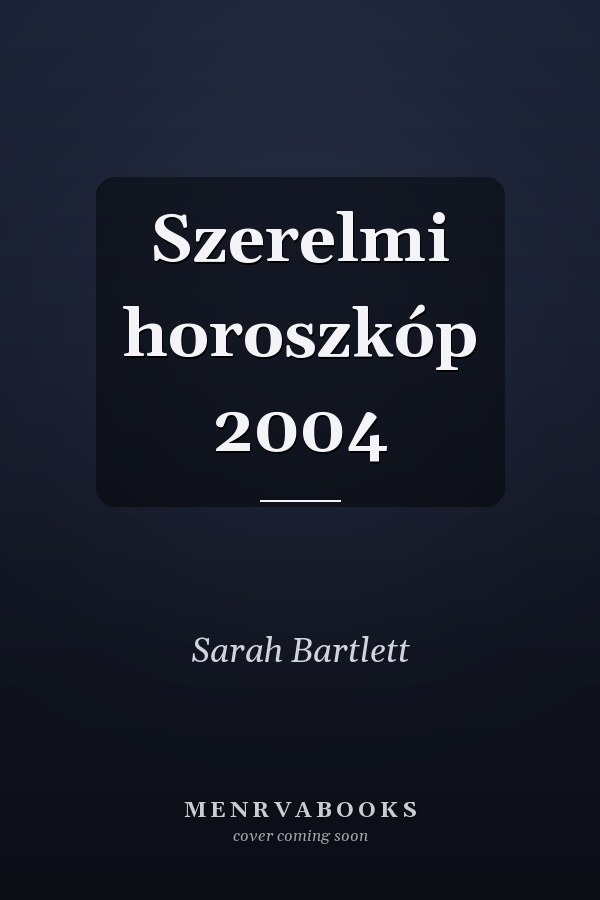 Szerelmi horoszkóp 2004