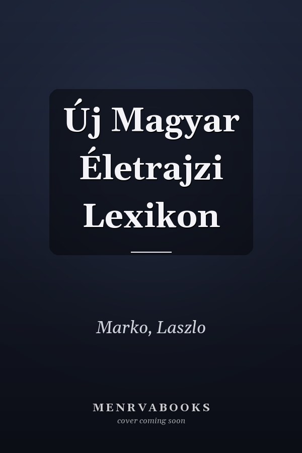 Új Magyar Életrajzi Lexikon