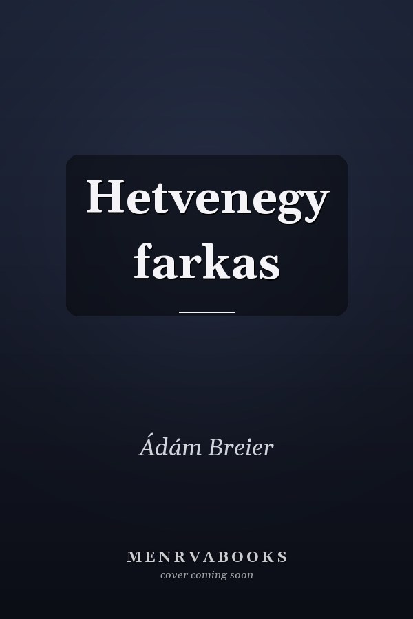 Hetvenegy farkas