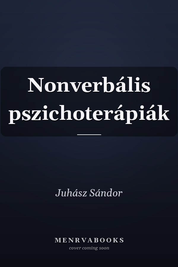 Nonverbális pszichoterápiák