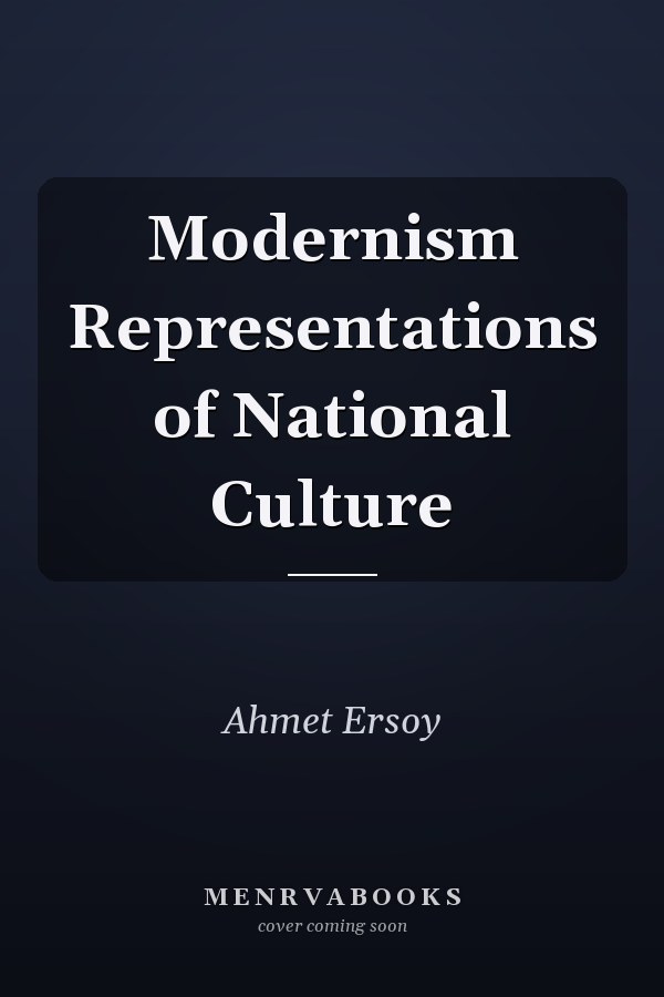 Modernism Representations of National Culture