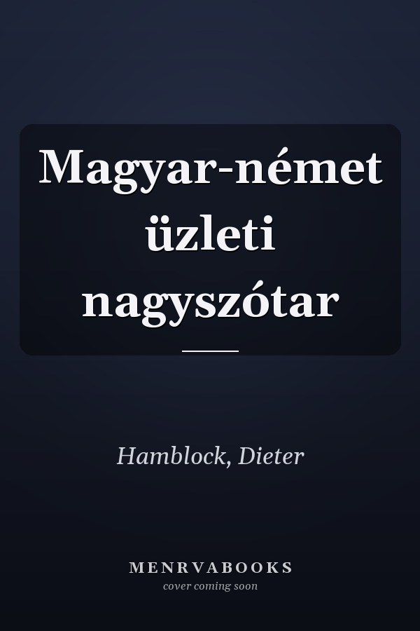 Magyar-német üzleti nagyszótar
