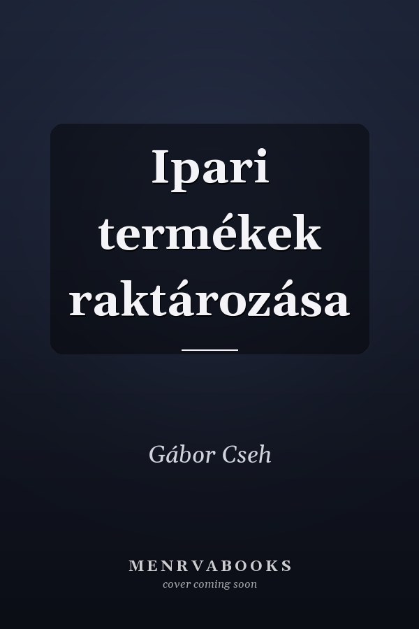 Ipari termékek raktározása