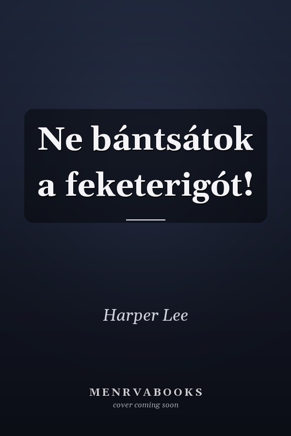 Ne bántsátok a feketerigót!