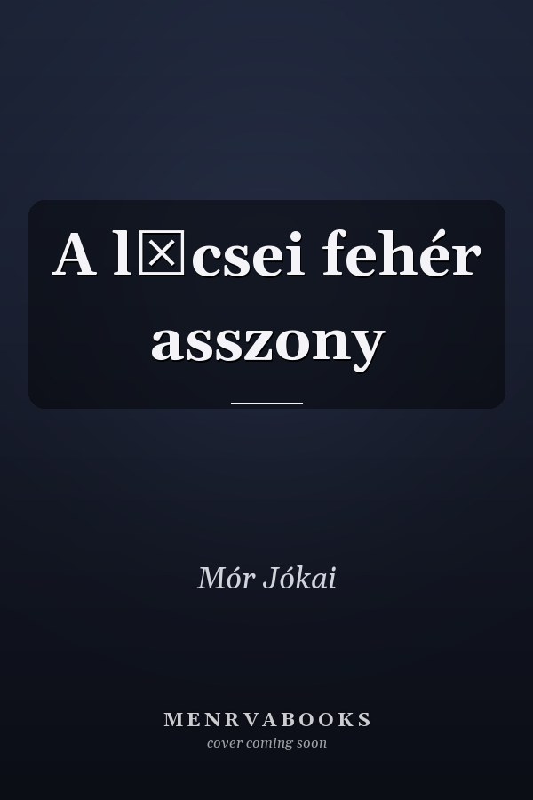 A lőcsei fehér asszony