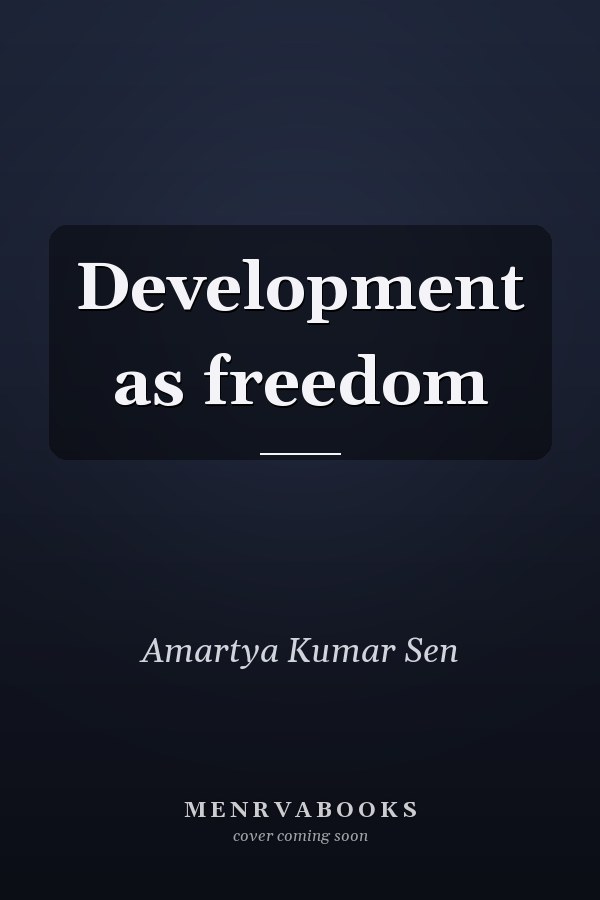 Development as freedom