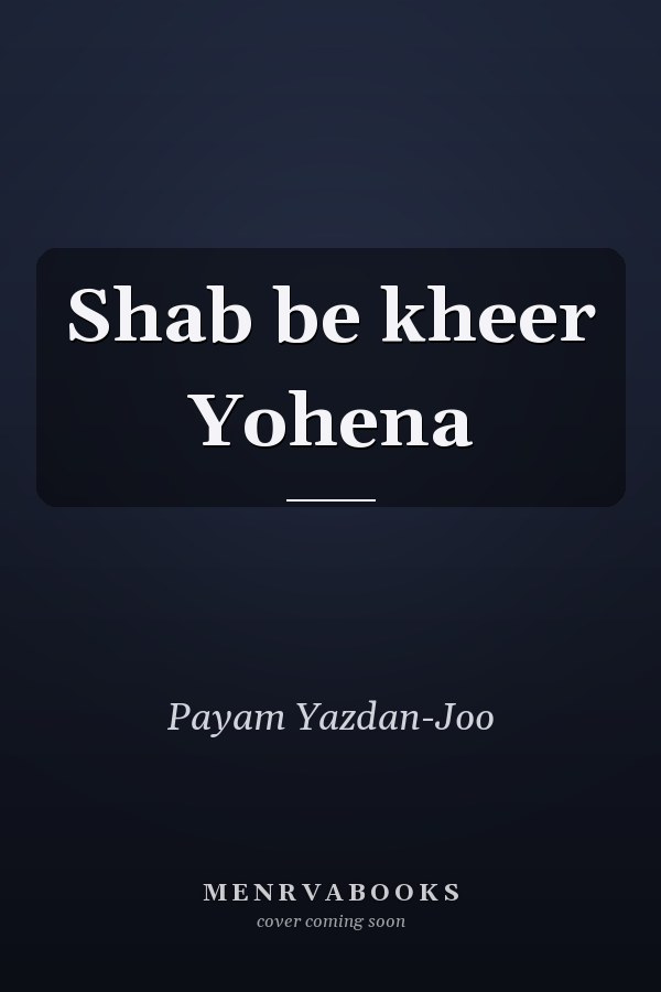Shab be kheer Yohena