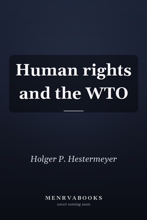 Human rights and the WTO