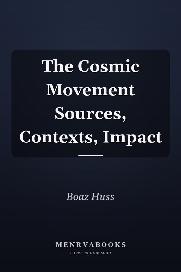 The Cosmic Movement Sources, Contexts, Impact