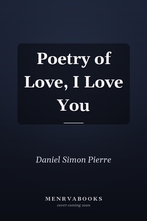 Poetry of Love, I Love You