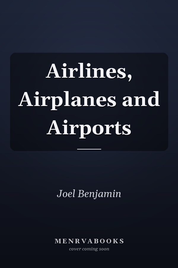 Airlines, Airplanes and Airports