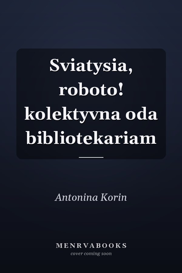 Sviatysia, roboto! kolektyvna oda bibliotekariam