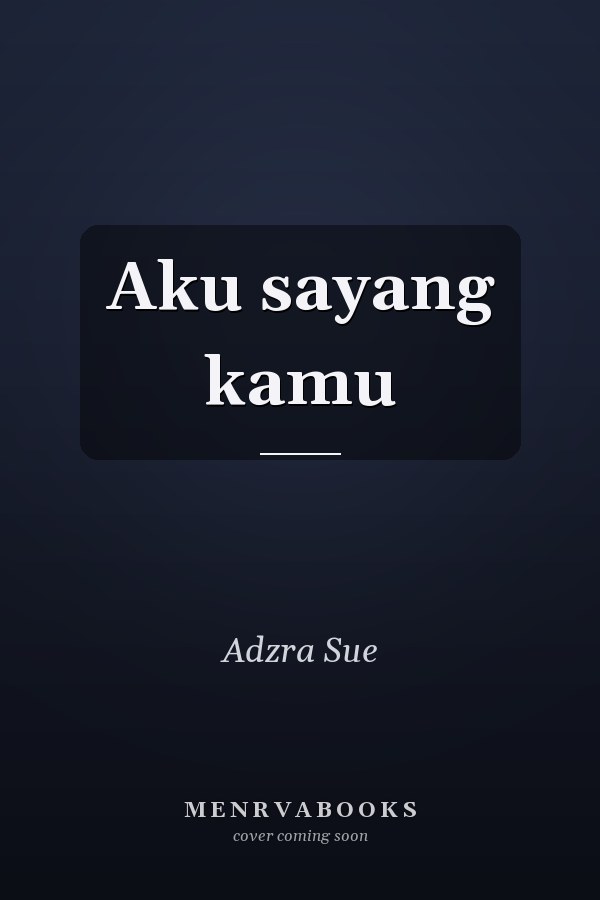 Aku sayang kamu