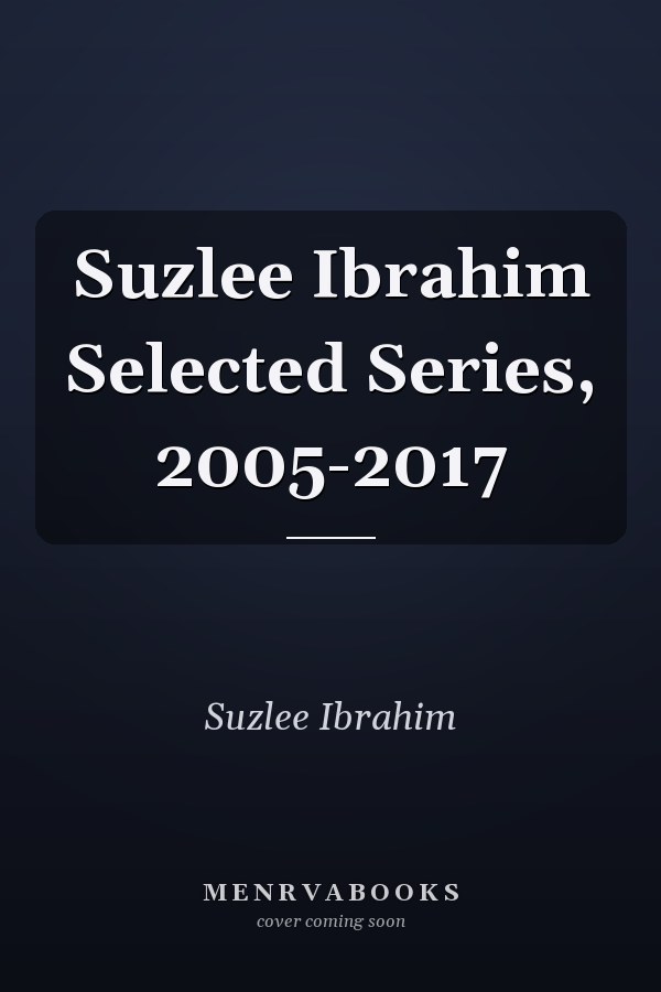 Suzlee Ibrahim Selected Series, 2005-2017