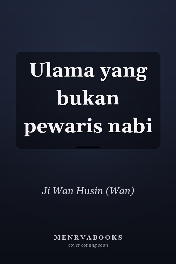 Ulama yang bukan pewaris nabi