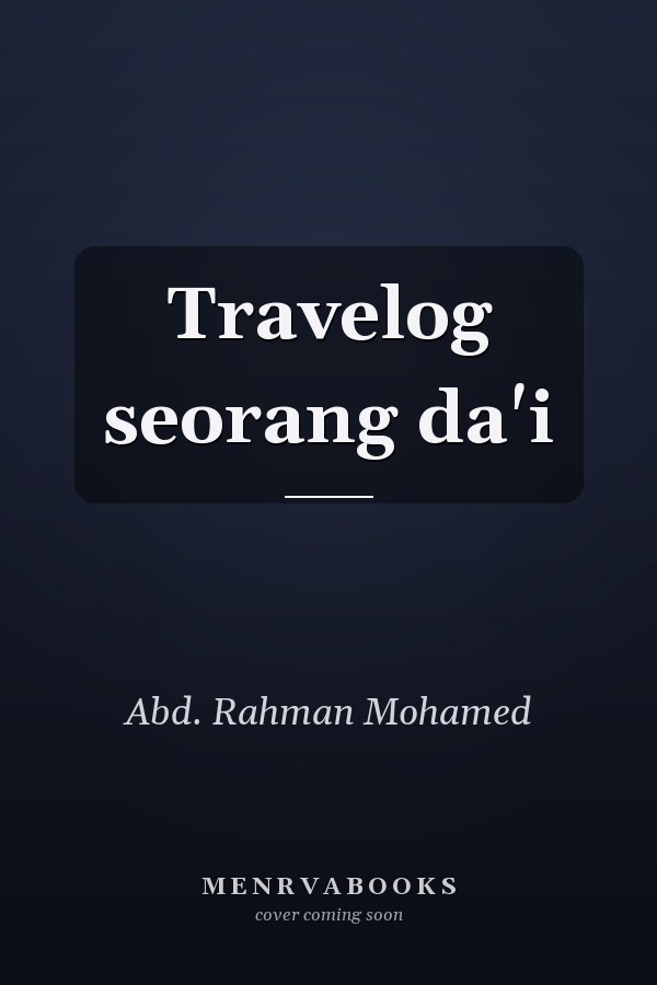 Travelog seorang da'i