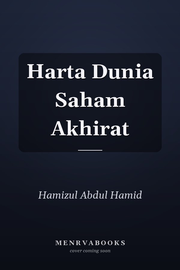Harta Dunia Saham Akhirat
