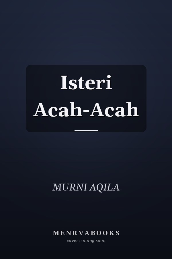 Isteri Acah-Acah