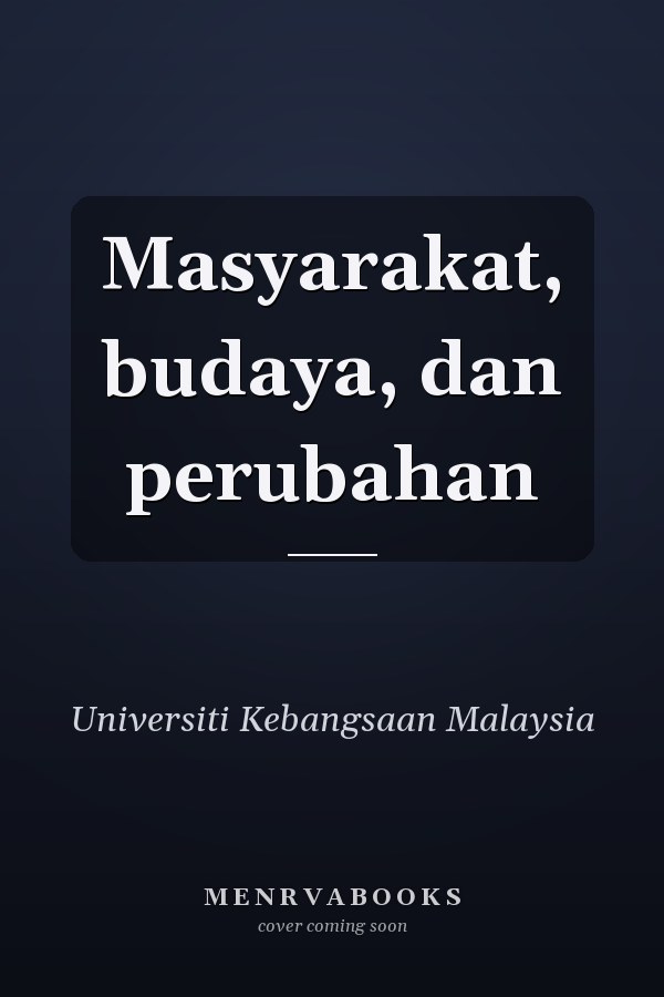 Masyarakat, budaya, dan perubahan