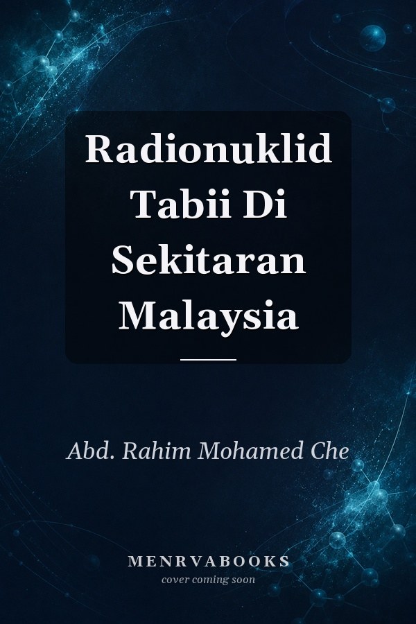 Radionuklid Tabii Di Sekitaran Malaysia