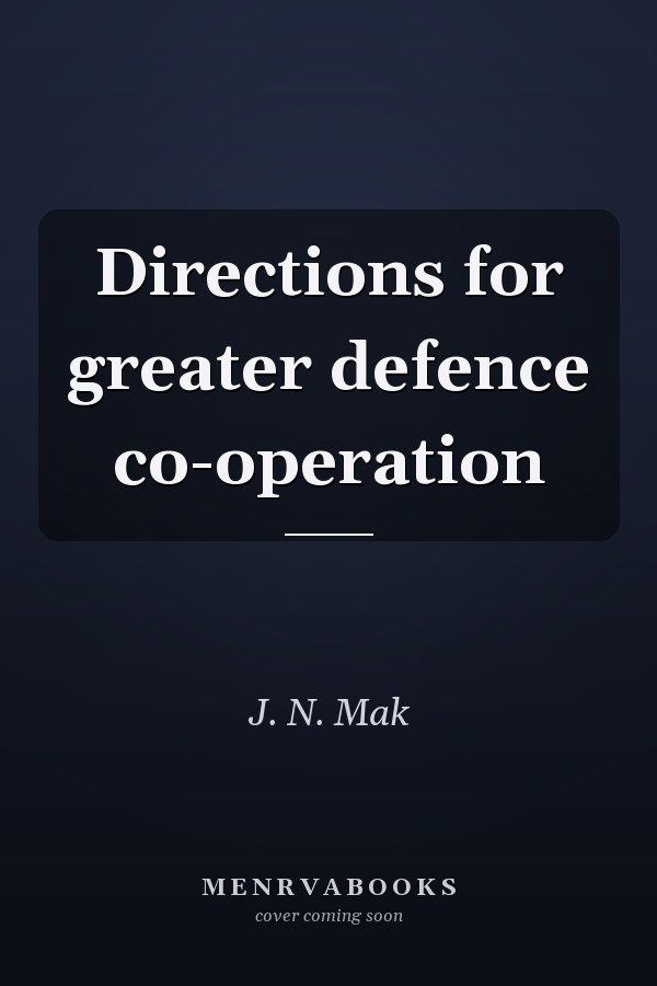 Directions for greater defence co-operation