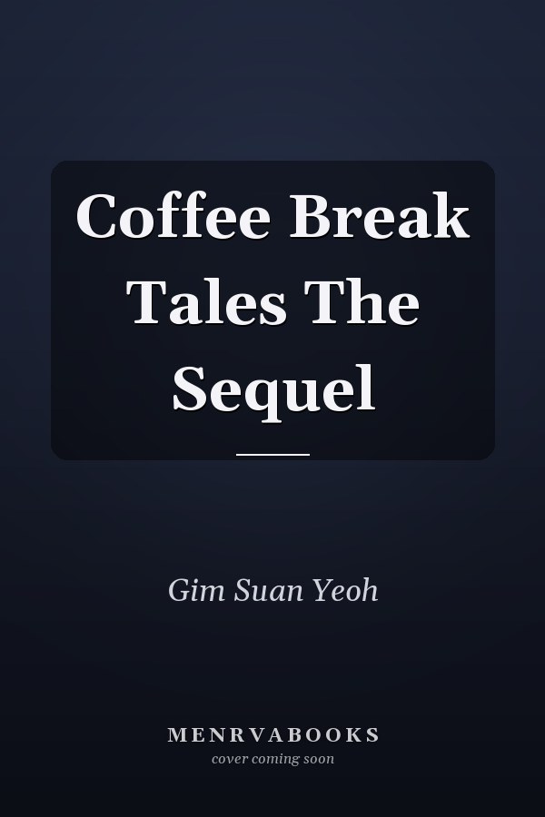 Coffee Break Tales The Sequel