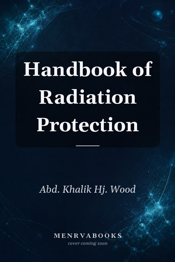 Handbook of Radiation Protection