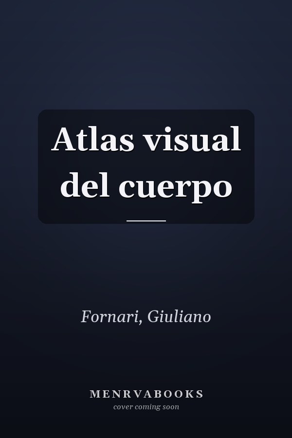 Atlas visual del cuerpo