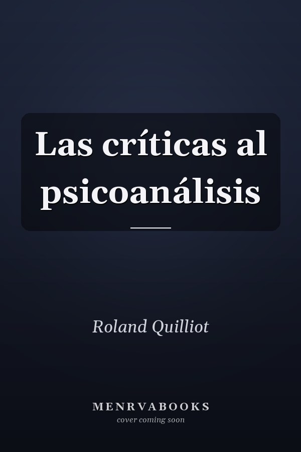 Las críticas al psicoanálisis