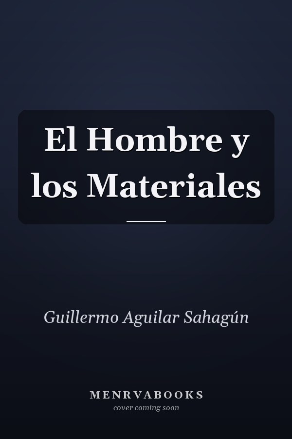 El Hombre y los Materiales
