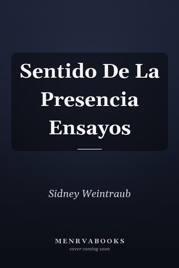 Sentido De La Presencia Ensayos
