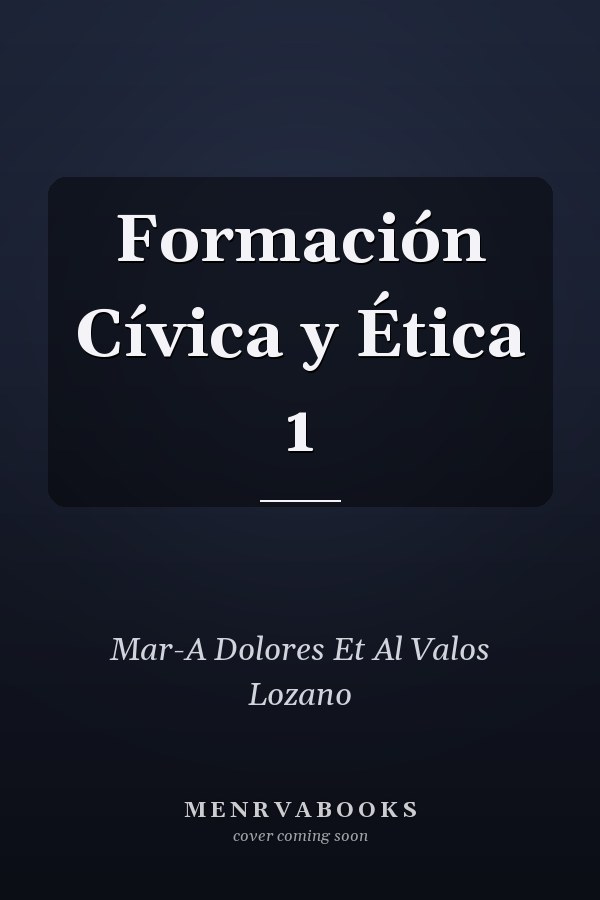 Formación Cívica y Ética 1