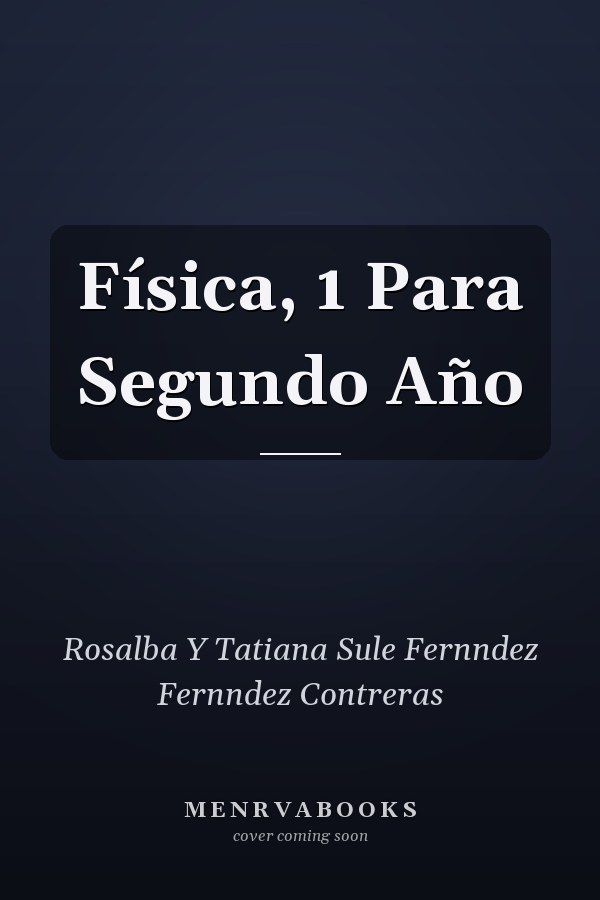 Física, 1 Para Segundo Año