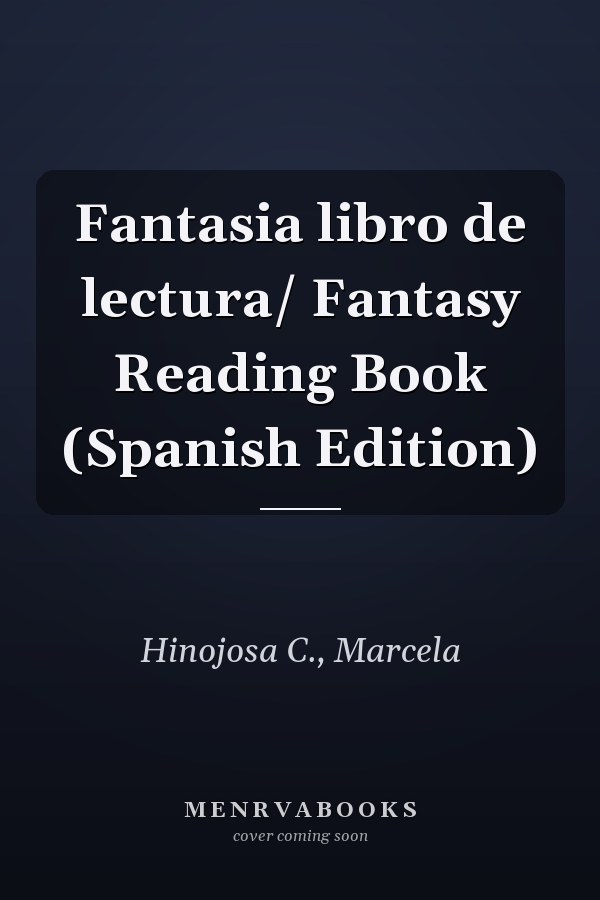 Fantasia libro de lectura/ Fantasy Reading Book (Spanish Edition)