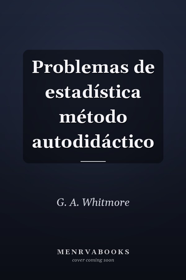 Problemas de estadística método autodidáctico