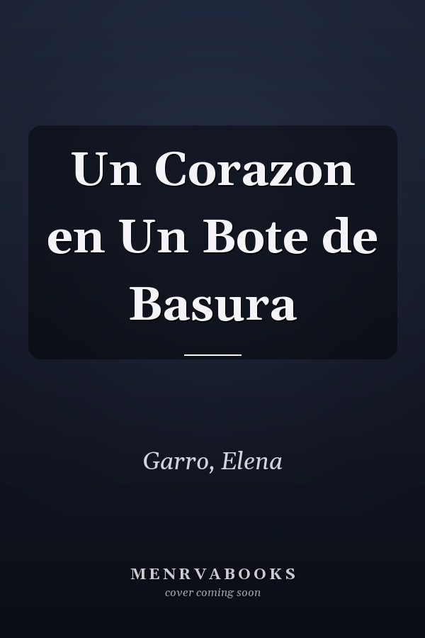 Un Corazon en Un Bote de Basura